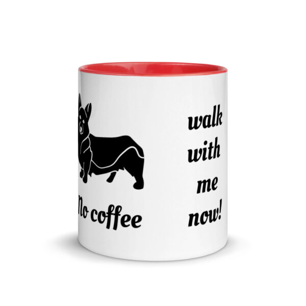 Tasse mit farbiger Innenseite “No coffee, walk with me now”